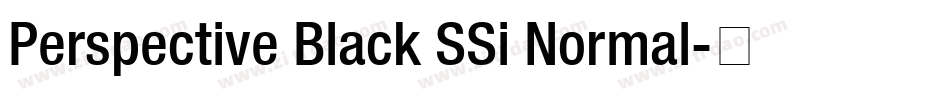 Perspective Black SSi Normal字体转换